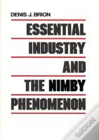 Essential Industry And The Nimby Phenomenon