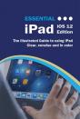Essential Ipad Ios 12 Edition - Preview