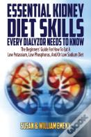Essential Kidney Diet Skills Every Dialyzor Needs To Know