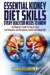 Essential Kidney Diet Skills Every Dialyzor Needs To Know