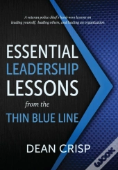 Essential Leadership Lessons From The Thin Blue Line