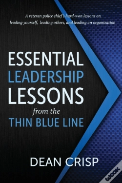 Capa do artigo Essential Leadership Lessons From The Thin Blue Line