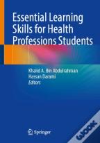Essential Learning Skills For Health Professions Students