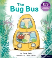 Essential Letters And Sounds: Essential Phonic Readers: Oxford Reading Level 1+: The Bug Bus