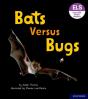 Essential Letters And Sounds: Essential Phonic Readers: Oxford Reading Level 3: Bats Versus Bugs - Preview