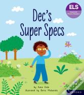 Essential Letters And Sounds: Essential Phonic Readers: Oxford Reading Level 6: Dec'S Super Specs