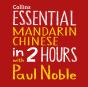 Essential Mandarin Chinese In 2 Hours With Paul Noble - Preview