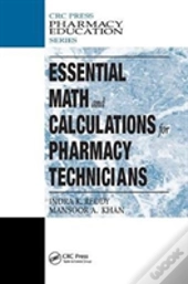 Essential Math And Calculations For Pharmacy Technicians