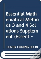 Capa do artigo Essential Mathematical Methods 3 And 4 Solutions Supplement