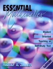 Essential Mathematics: Student Oriented Teaching Or Self-Study Text
