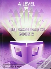 Essential Maths A Level Pure Mathematics Book 2