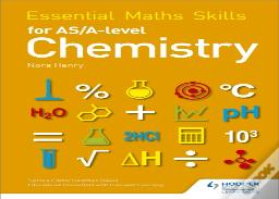 Essential Maths Skills For As/A Level Chemistry