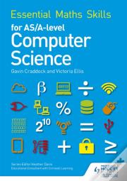 Essential Maths Skills For As/A Level Computer Science