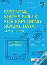 Essential Maths Skills For Exploring Social Data
