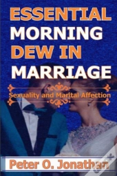 Essential  Morning Dew In Marriage