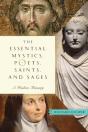 Essential Mystics, Poets, Saints, And Sages - Preview