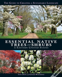 Capa do artigo Essential Native Trees And Shrubs For The Eastern United States
