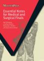 Essential Notes For Medical And Surgical Finals - Preview