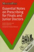Essential Notes On Prescribing For Finals And Junior Doctors