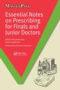 Essential Notes On Prescribing For Finals And Junior Doctors - Preview