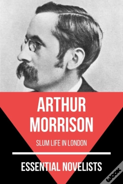 Capa do artigo Essential Novelists - Arthur Morrison