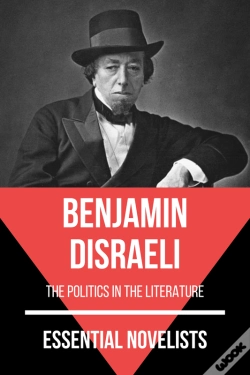 Capa do artigo Essential Novelists - Benjamin Disraeli