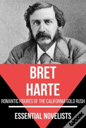Capa do artigo Essential Novelists - Bret Harte