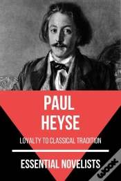 Capa do artigo Essential Novelists - Paul Heyse