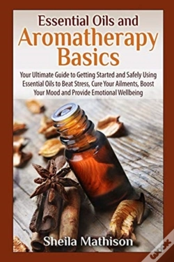 Capa do artigo Essential Oils And Aromatherapy Basics: