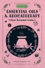 Essential Oils & Aromatherapy - Preview