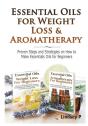 Essential Oils & Weight Loss For Beginners & Essential Oils & Aromatherapy For Beginners - Preview