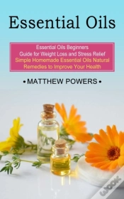 Capa do artigo Essential Oils: Essential Oils Beginners