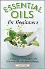 Essential Oils For Beginners - Preview