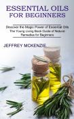 Essential Oils For Beginners