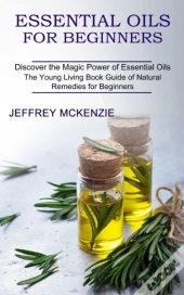 Essential Oils For Beginners