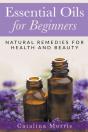 Essential Oils For Beginners - Preview