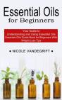 Essential Oils For Beginners - Preview