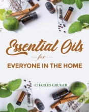 Capa do artigo Essential Oils For Everyone In The Home