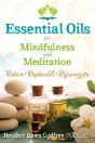 Essential Oils For Mindfulness And Meditation - Preview