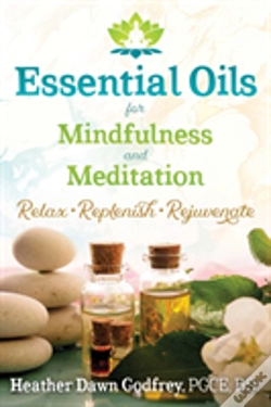 Capa do artigo Essential Oils For Mindfulness And Meditation