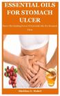 Essential Oils For Stomach Ulcer - Preview
