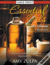 Capa do artigo Essential Oils - The Ultimate Resource