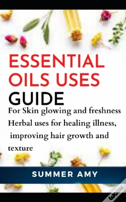 Capa do artigo Essential Oils Uses Guide...