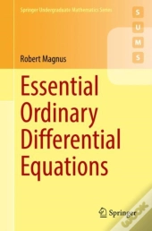 Essential Ordinary Differential Equations
