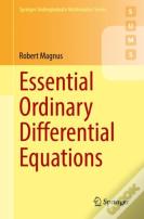 Essential Ordinary Differential Equations
