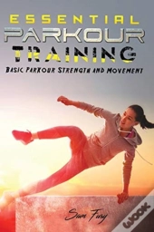 Essential Parkour Training