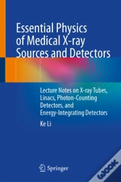 Capa do artigo Essential Physics Of Medical X-Ray Sources And Detectors