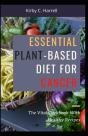 Essential Plant-Based Diet For Cancer - Preview