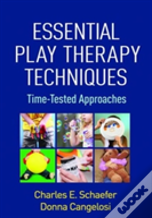 Essential Play Therapy Techniques