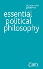 Essential Political Philosophy: Flash - Preview